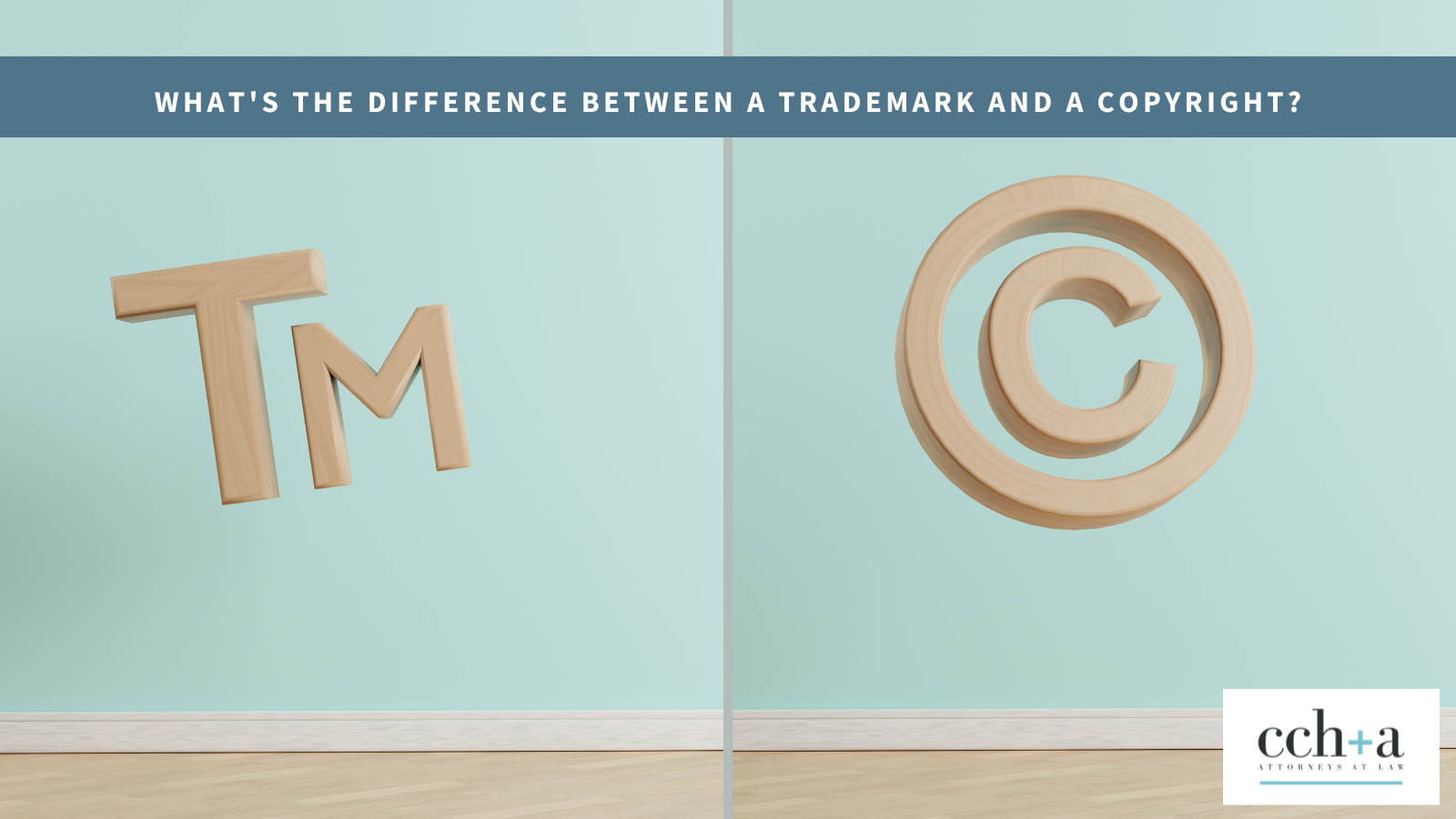 CCHA Whats the Difference Between a Trademark and a Copyright BLOG