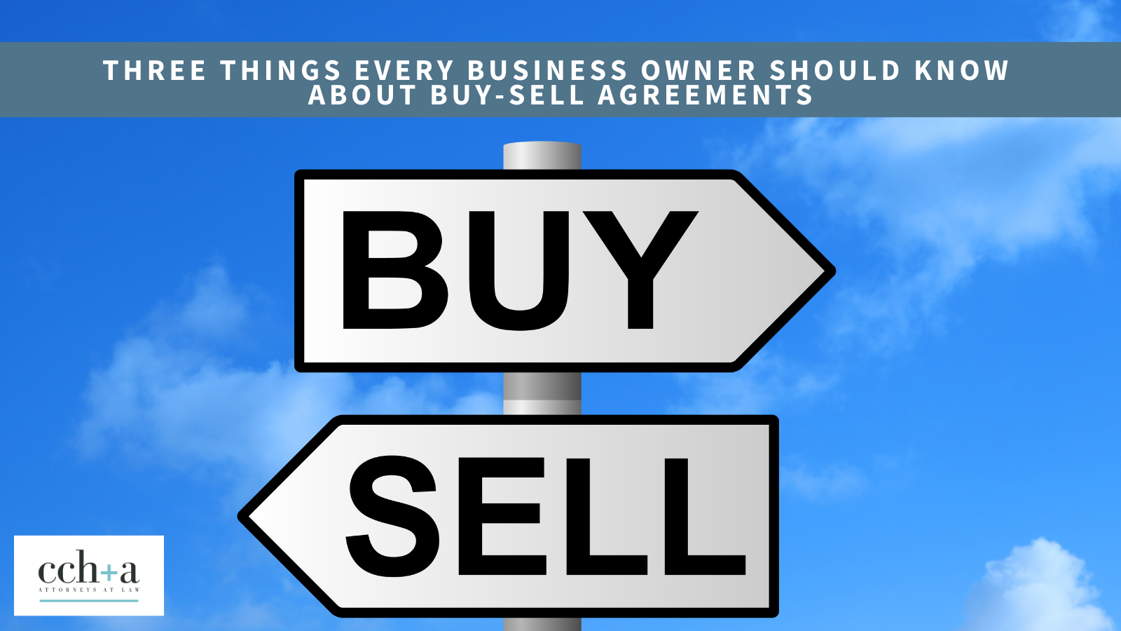 Ccha march 2021 three things to know about buy sell agreements 1