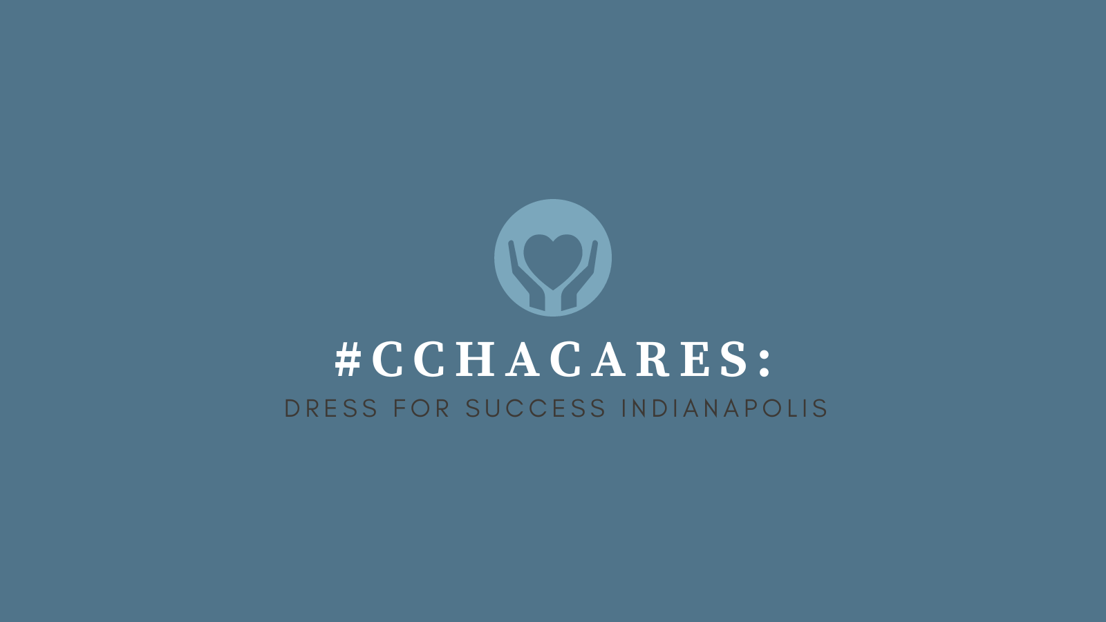CCHA Cares Dress for Success Indianapolis